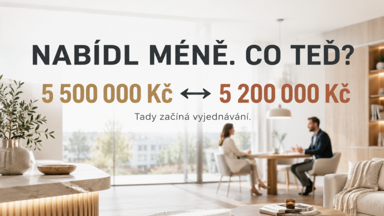 Kupující nabízí méně. Kdy vyjednávat a kdy raději říct ne? – realitní blog Boris Šosman